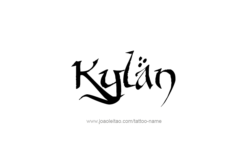 Tattoo Design  Name Kylan   