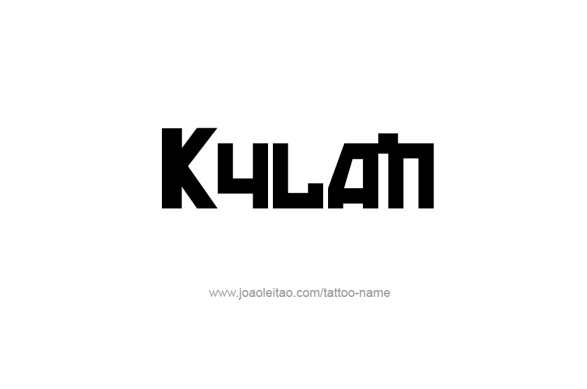 Tattoo Design  Name Kylan   