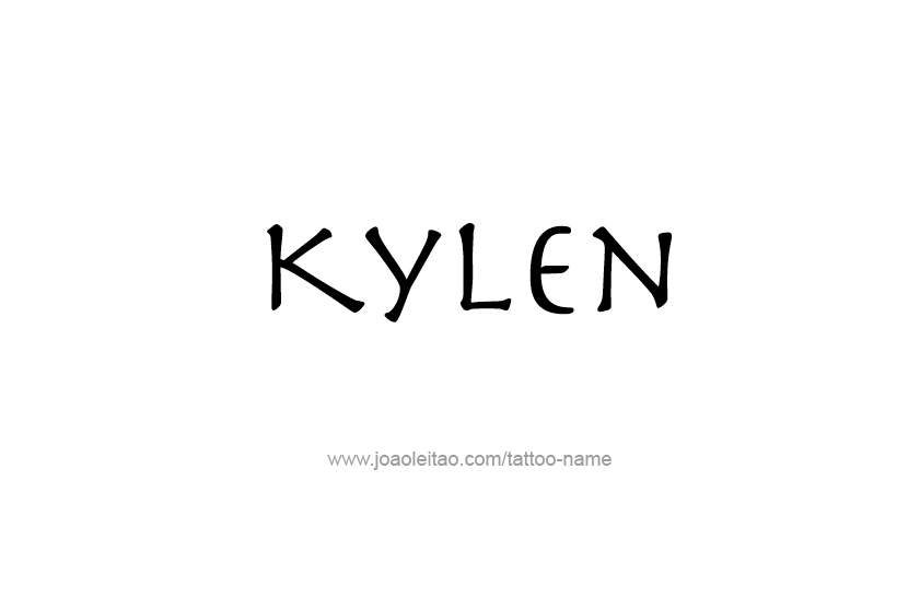 Tattoo Design  Name Kylen   