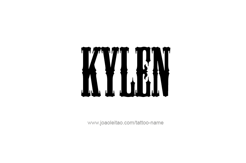 Tattoo Design  Name Kylen   