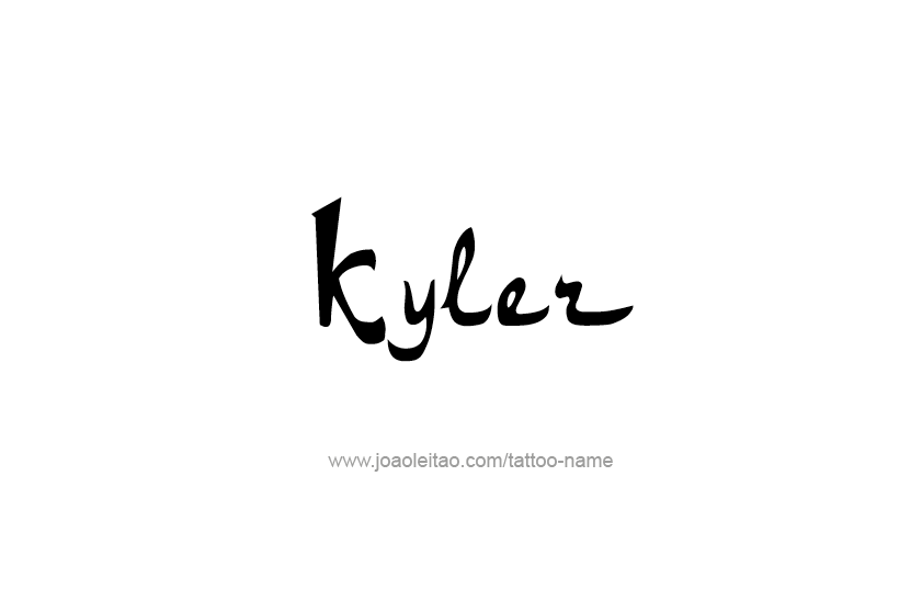 Tattoo Design  Name Kyler   