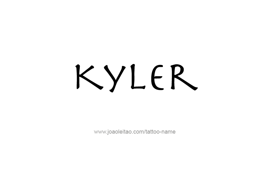 Tattoo Design  Name Kyler   