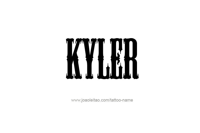 Tattoo Design  Name Kyler   