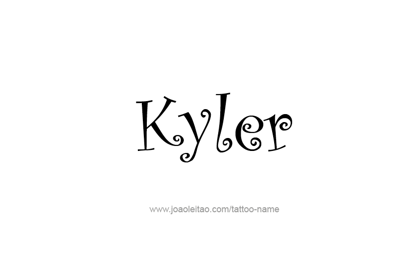 Tattoo Design  Name Kyler   