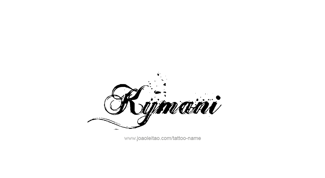 Tattoo Design  Name Kymani   