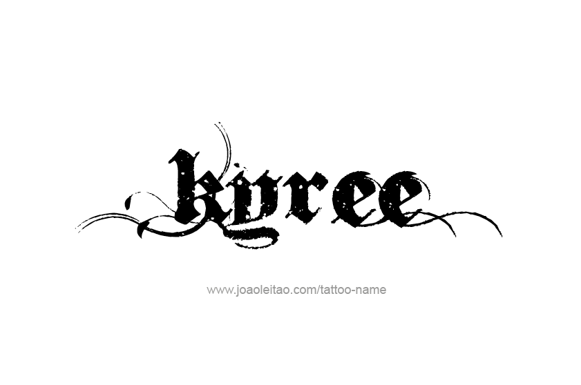 Tattoo Design  Name Kyree   