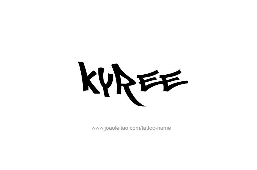 Tattoo Design  Name Kyree   