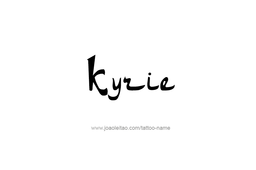 Tattoo Design  Name Kyrie   