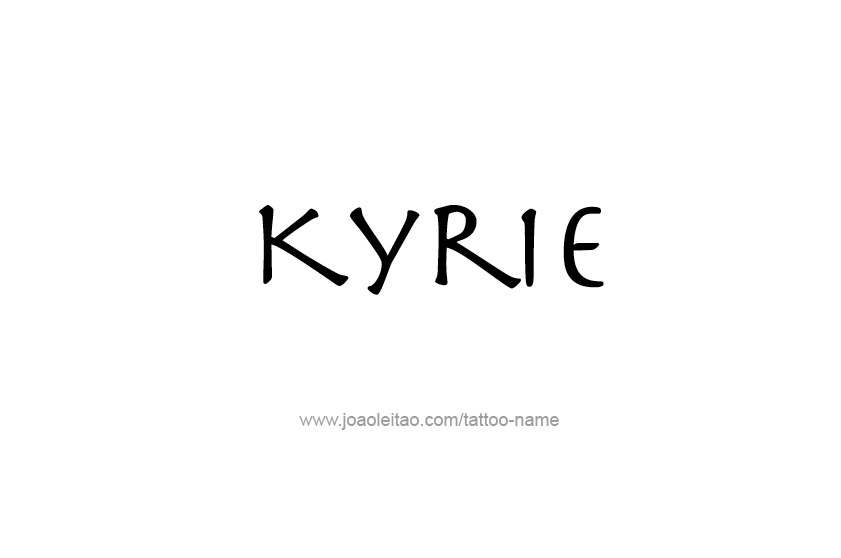 Tattoo Design  Name Kyrie   