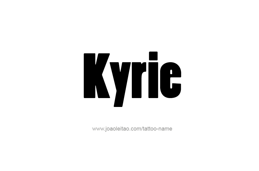 Tattoo Design  Name Kyrie   