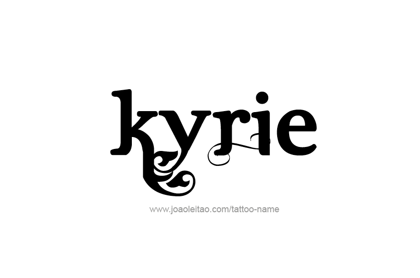 Tattoo Design  Name Kyrie   