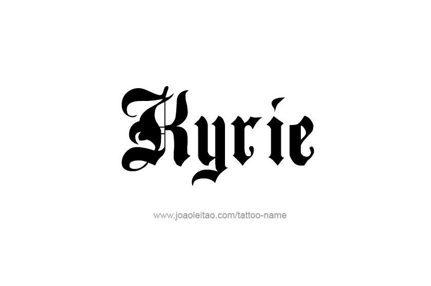 Tattoo Design  Name Kyrie   