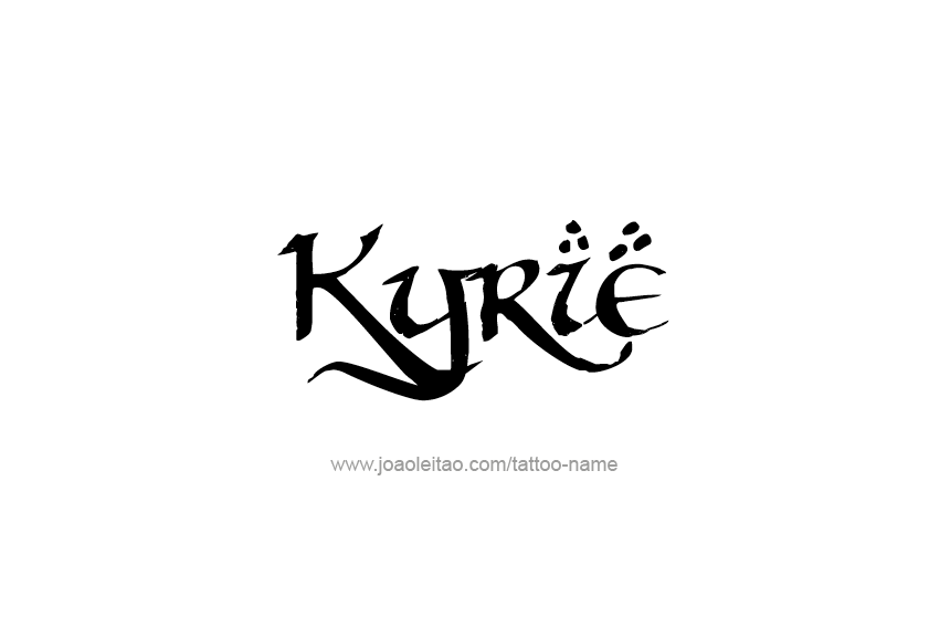 Tattoo Design  Name Kyrie   