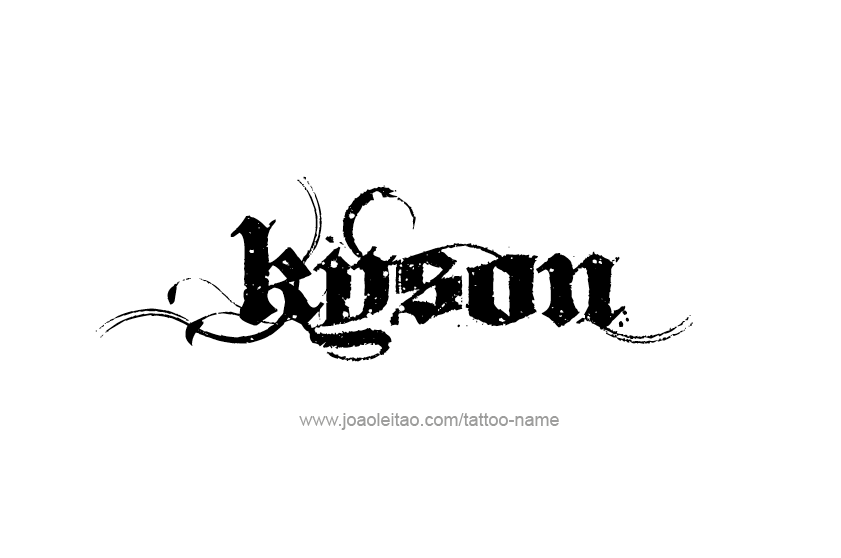 Tattoo Design  Name Kyson   