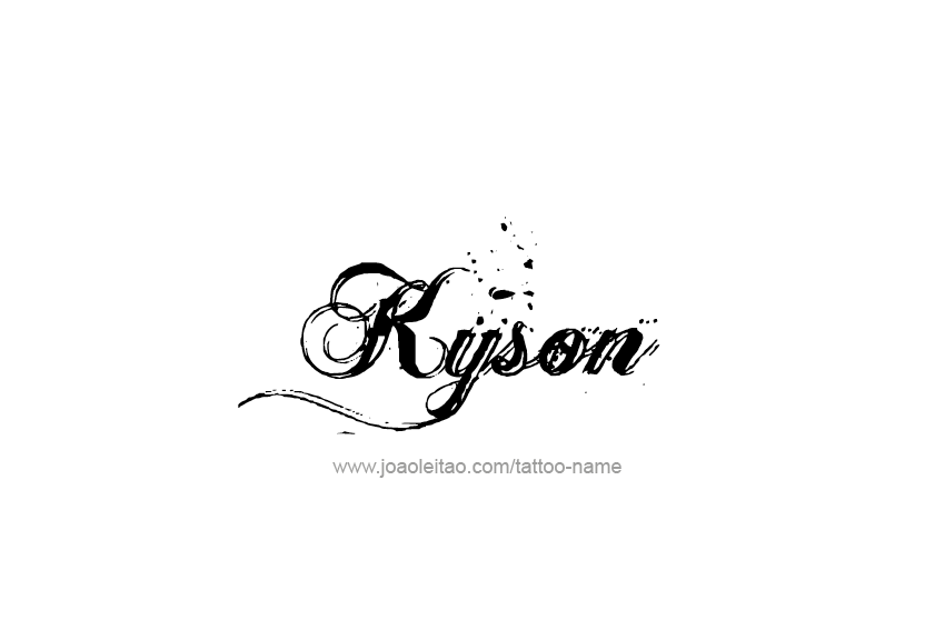 Tattoo Design  Name Kyson   