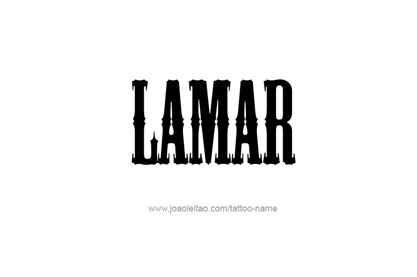 Tattoo Design  Name Lamar   