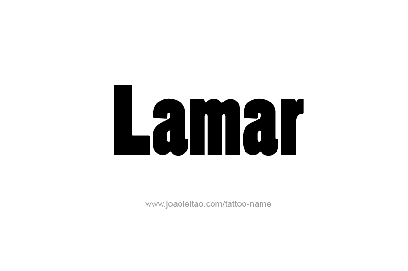 Tattoo Design  Name Lamar   