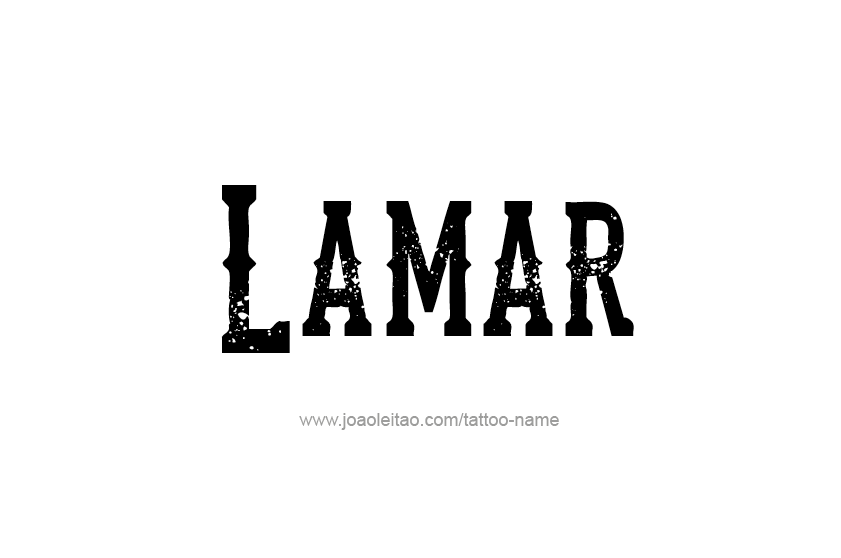 Tattoo Design  Name Lamar   