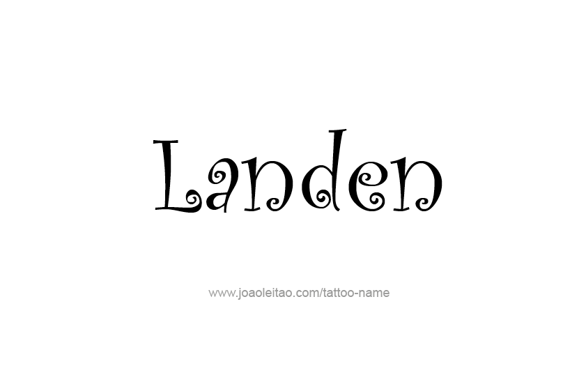 Tattoo Design  Name Landen   