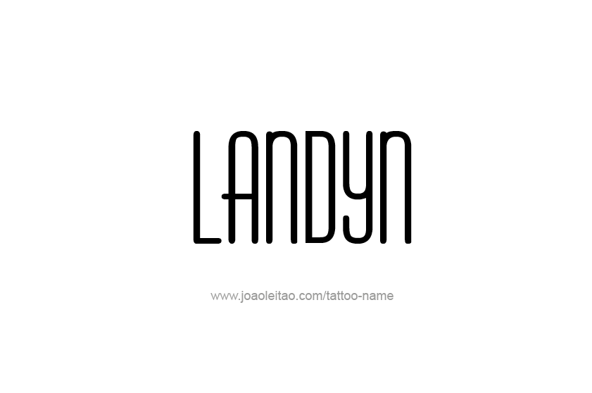 Tattoo Design  Name Landyn   