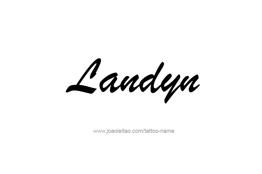 Tattoo Design  Name Landyn   