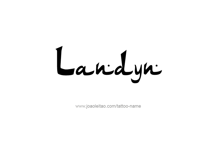 Tattoo Design  Name Landyn   