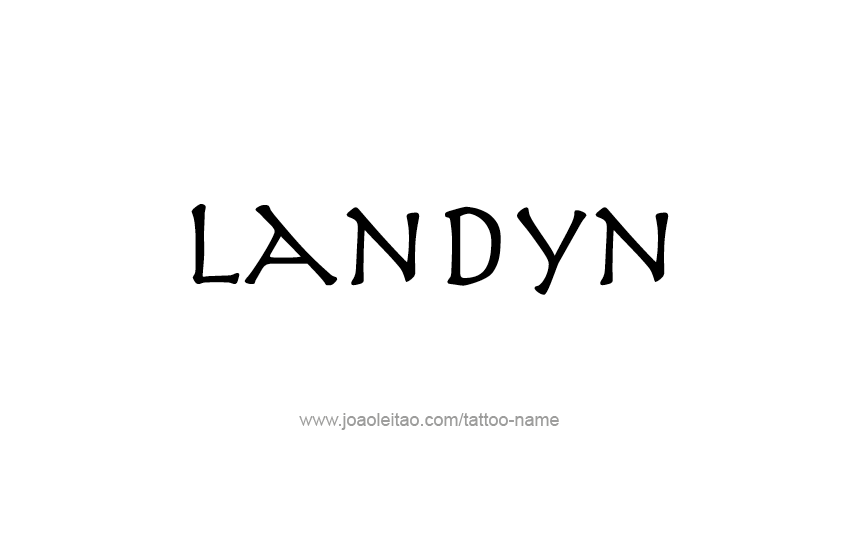 Tattoo Design  Name Landyn   