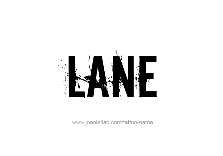 Tattoo Design  Name Lane   