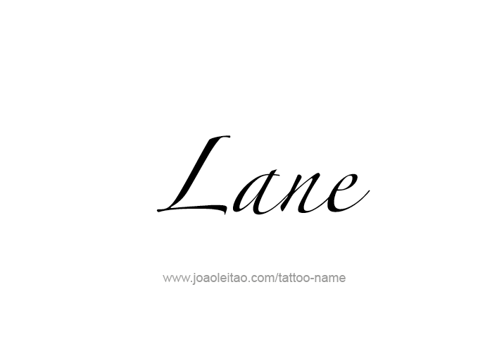 Tattoo Design  Name Lane   