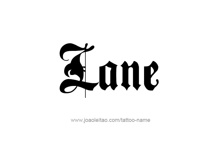 Tattoo Design  Name Lane   