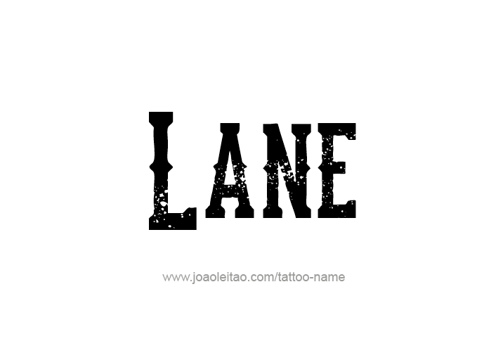 Tattoo Design  Name Lane   