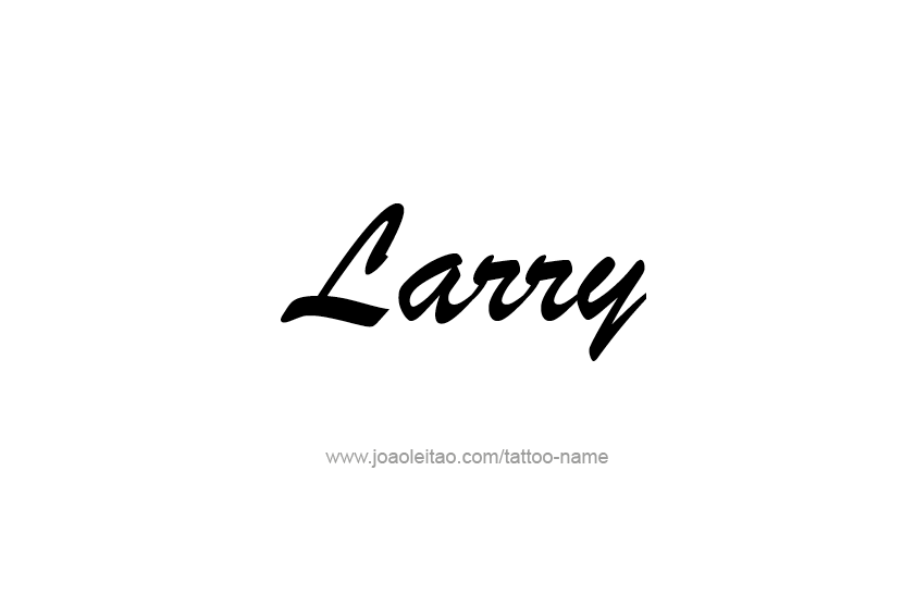 Tattoo Design  Name Larry   