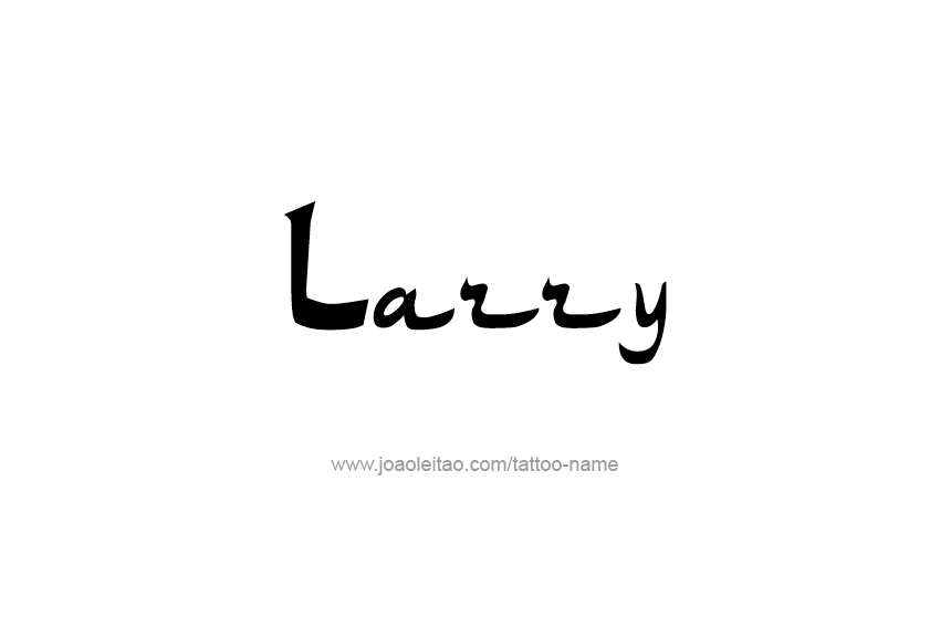 Tattoo Design  Name Larry   