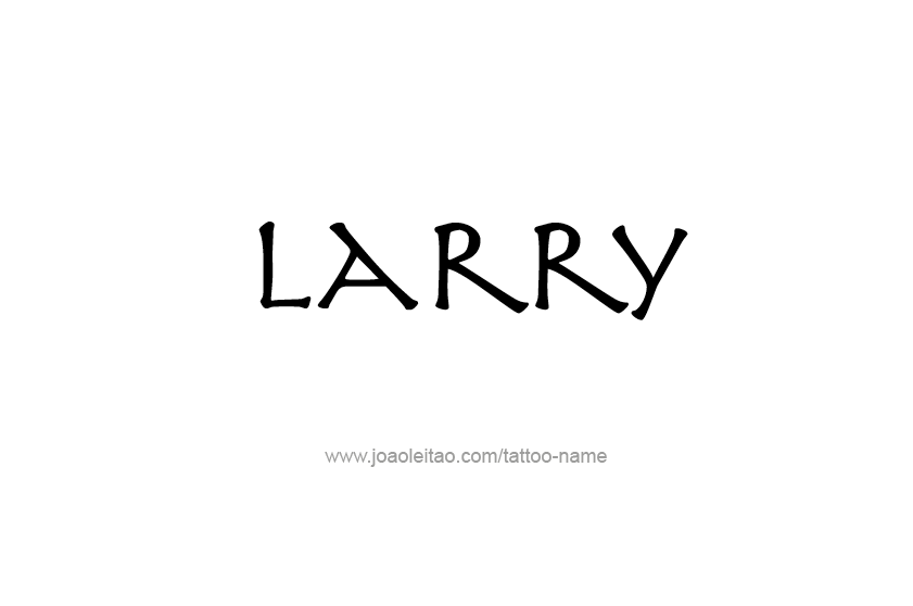 Tattoo Design  Name Larry   