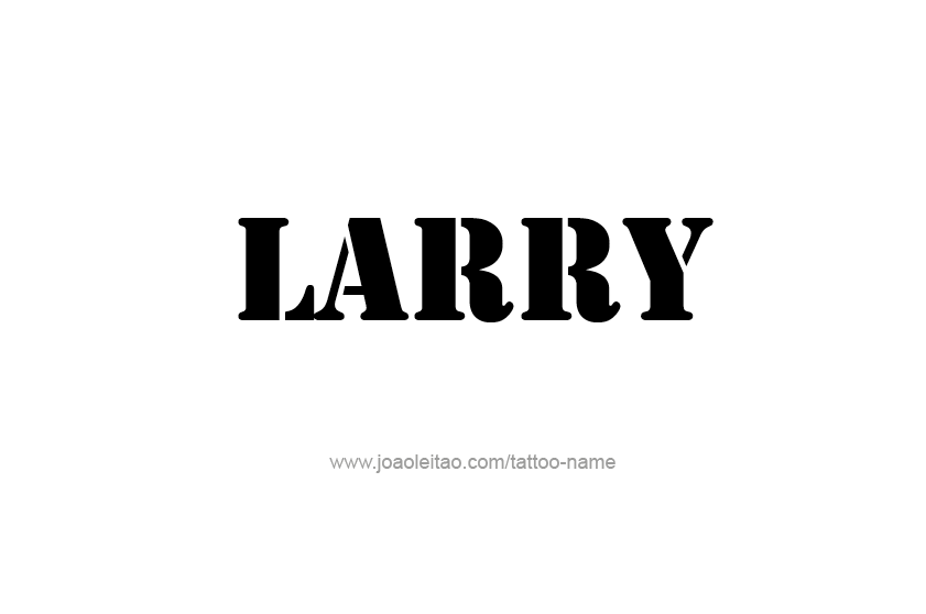 Tattoo Design  Name Larry   