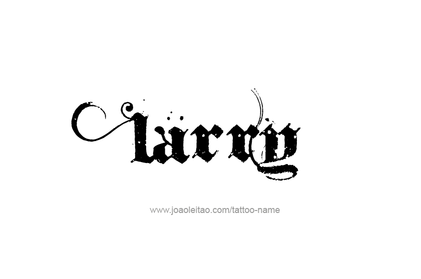 Tattoo Design  Name Larry   