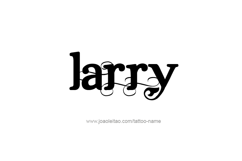 Tattoo Design  Name Larry   