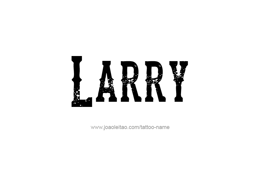 Tattoo Design  Name Larry   