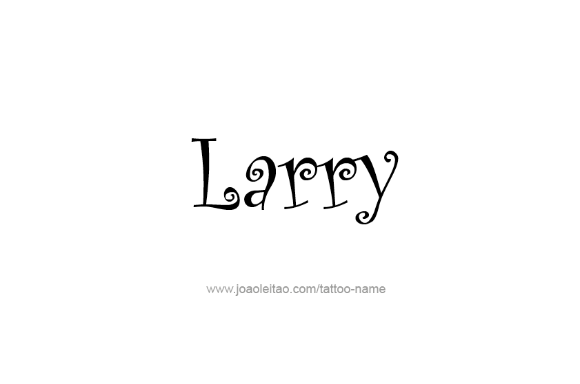 Tattoo Design  Name Larry   