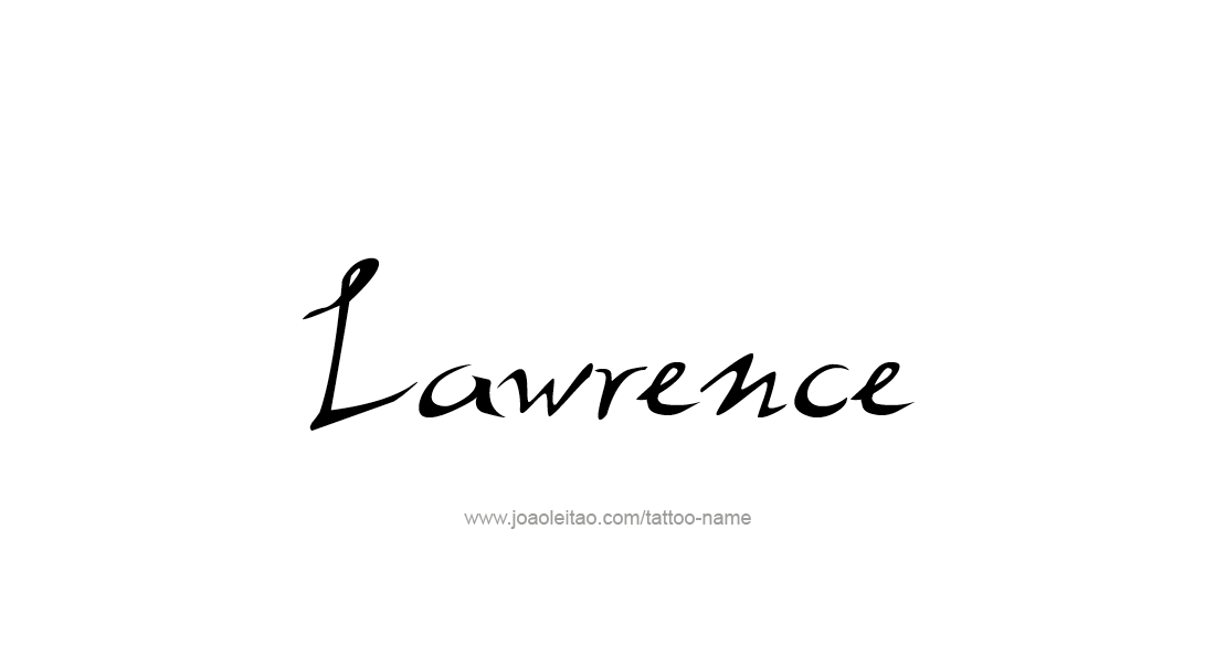 Tattoo Design  Name Lawrence   