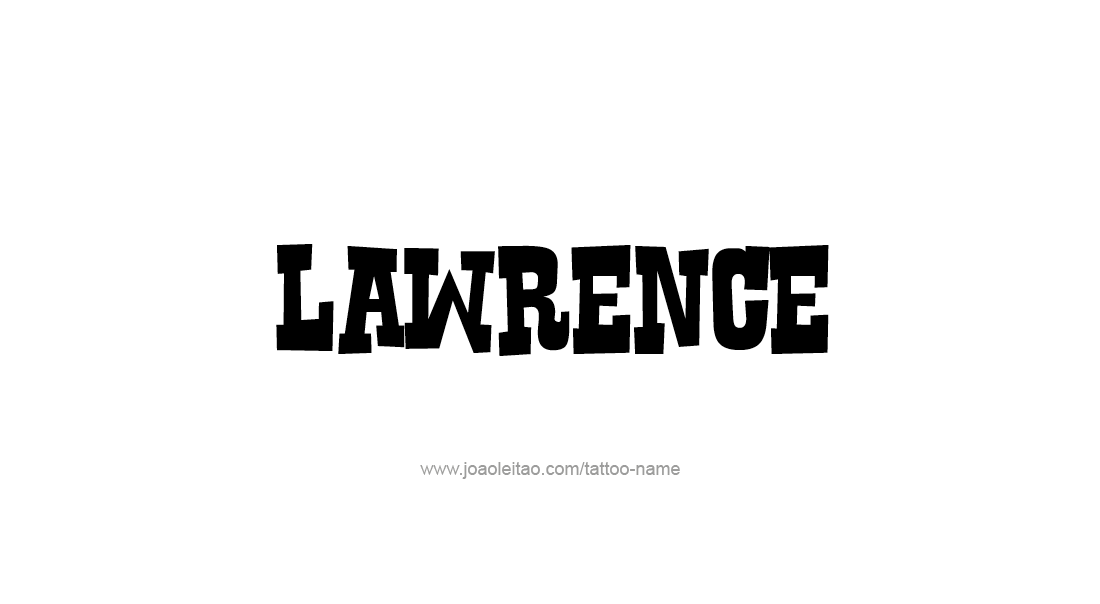 Tattoo Design  Name Lawrence   