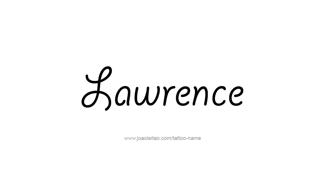 Tattoo Design  Name Lawrence   