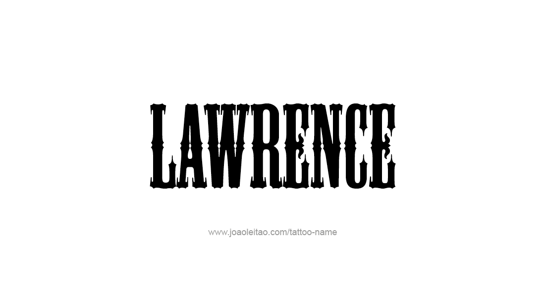 Tattoo Design  Name Lawrence   