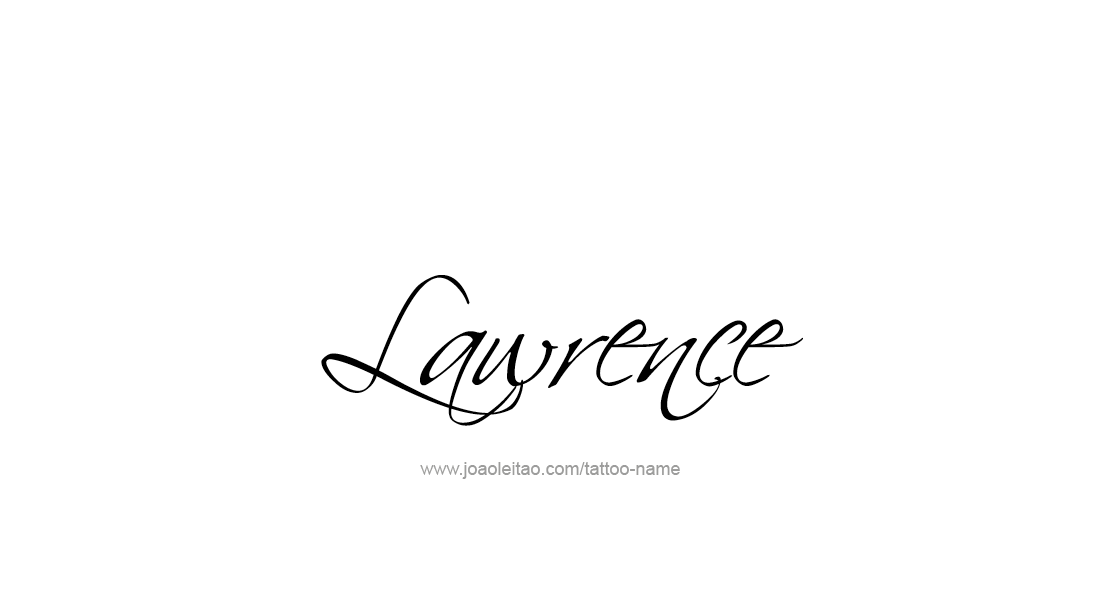 Tattoo Design  Name Lawrence   