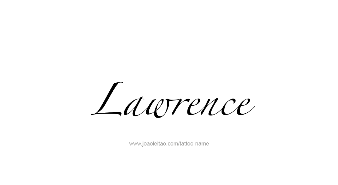 Tattoo Design  Name Lawrence   