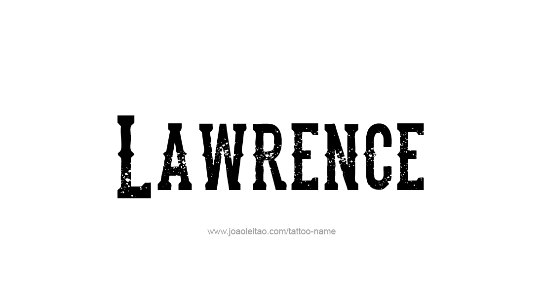 Tattoo Design  Name Lawrence   