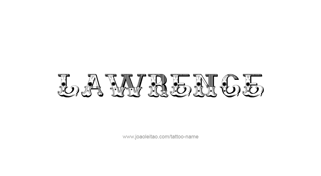 Tattoo Design  Name Lawrence   