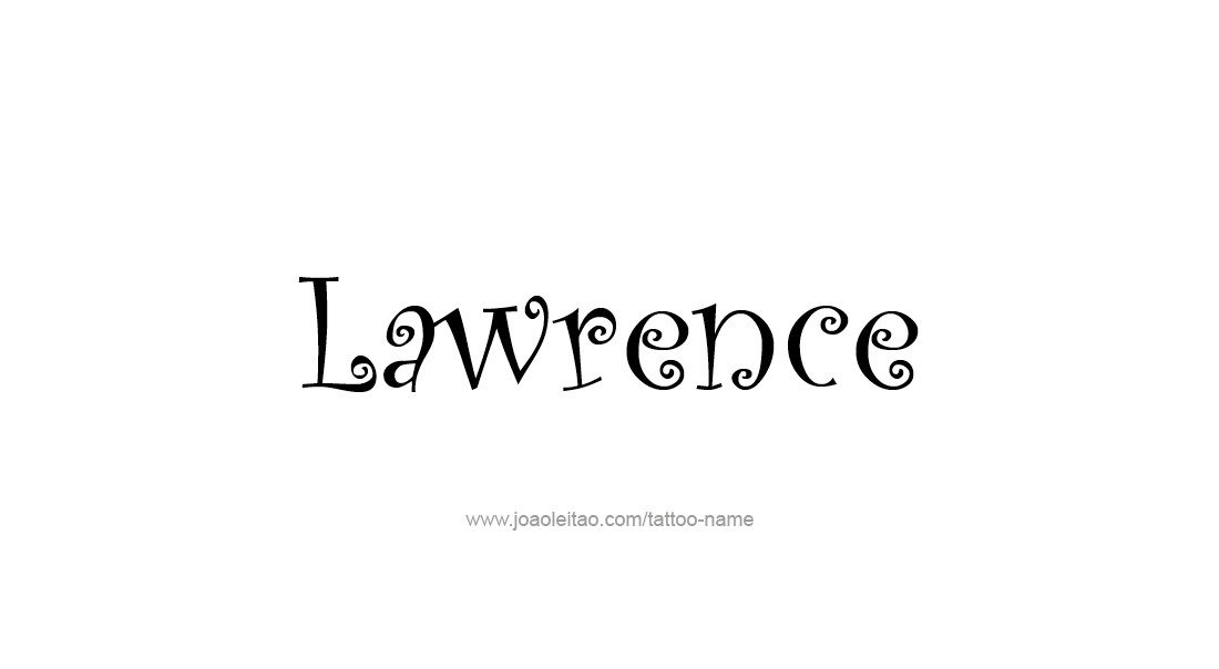 Tattoo Design  Name Lawrence   