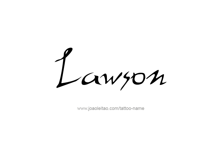 Tattoo Design  Name Lawson   