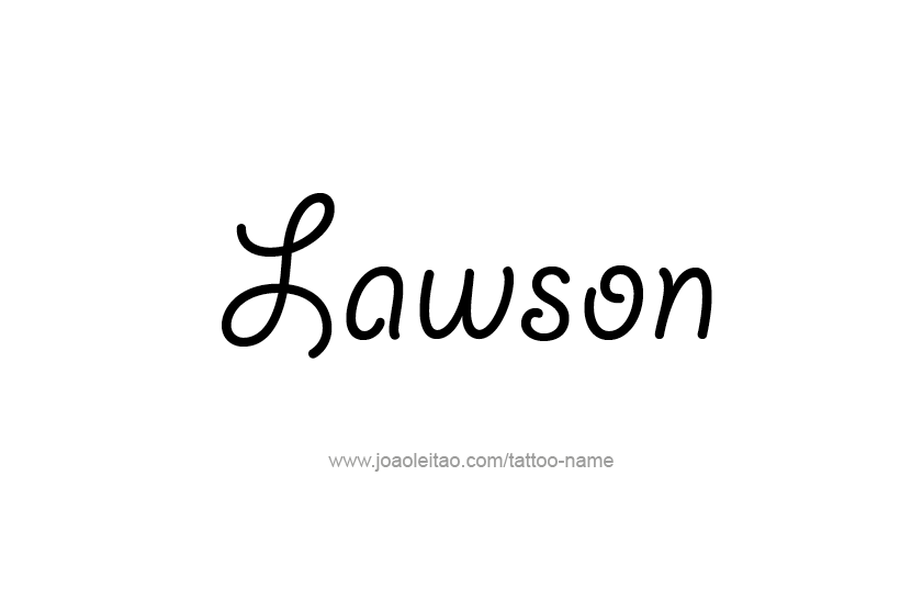 Tattoo Design  Name Lawson   